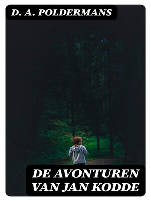 cover image of De avonturen van Jan Kodde